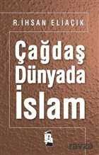 Çağdaş Dünyada İslam - İnşa Yayınları