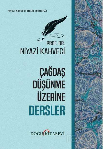 Çağdaş Düşünme Üzerine Dersler - Doğu Kitabevi