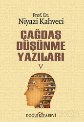 Çağdaş Düşünme Yazıları V - Doğu Kitabevi