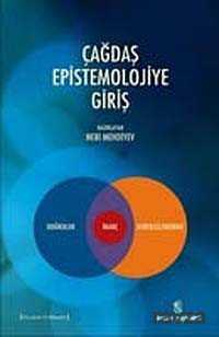 Çağdaş Epistemolojiye Giriş - İnsan Yayınları