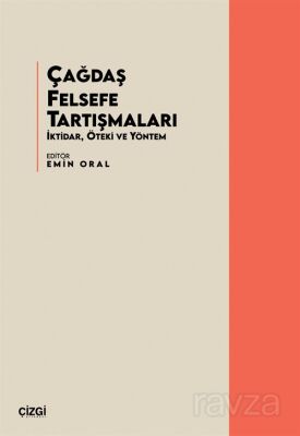 Çağdaş Felsefe Tartışmaları - 1