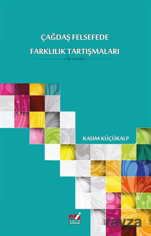 Çağdaş Felsefede Farklılık Tartışmaları - Emin Yayınları (Bursa)