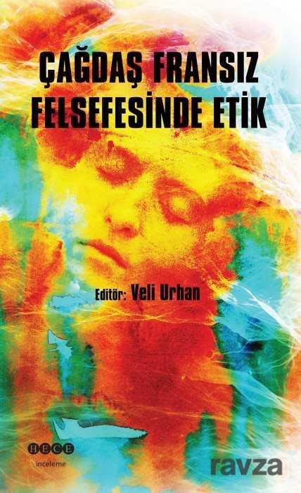 Çağdaş Fransız Felsefesinde Etik - Hece Yayınları