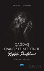 Çağdaş Fransız Felsefesinde Kişilik Problemi (Bilinçler Arası İlişki) - Nobel Yayın Dağıtım