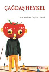 Çağdaş Heykel - Tekhne