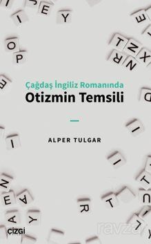 Çağdaş İngiliz Romanında Otizmin Temsili - 1