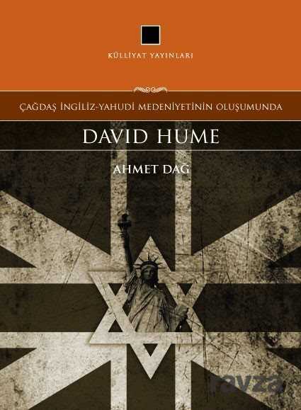 Çağdaş İngiliz-Yahudi Medeniyetinin Oluşumunda David Hume - Külliyat Yayınları