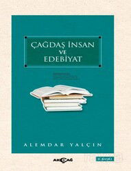 Çağdaş İnsan ve Edebiyat - Akçağ Yayınları