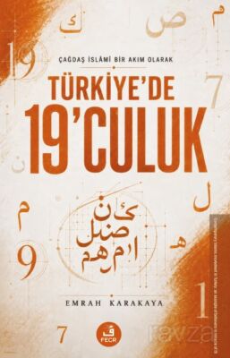 Çağdaş İslamî Bir Akım Olarak Türkiye'de 19'culuk - 1