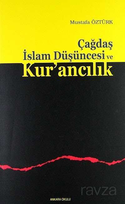 Çağdaş İslam Düşüncesi ve Kur'ancılık - 1