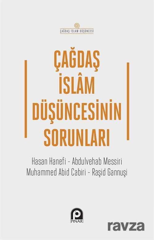 Çağdaş İslam Düşüncesinin Sorunları - Pınar Yayınları