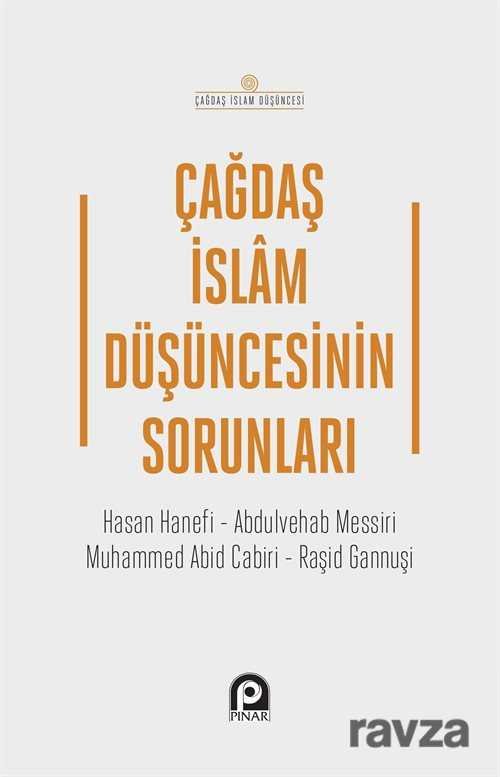 Çağdaş İslam Düşüncesinin Sorunları - 1