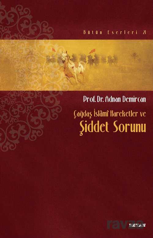 Çağdaş İslami Hareketler ve Şiddet Sorunu - Beyan Yayınları