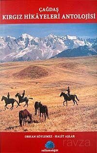 Çağdaş Kırgız Hikayeleri Antolojisi - 1