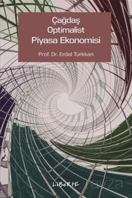 Çağdaş Optimalist Piyasa Ekonomisi - 1