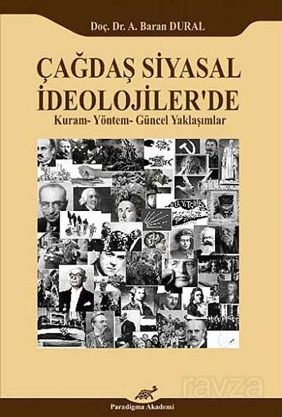 Çağdaş Siyasal İdeolojiler'de Kuram-Yöntem-Güncel Yaklaşımlar - Paradigma Akademi Yayınları