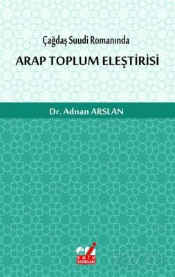 Çağdaş Suudi Romanında Arap Toplum Eleştirisi - 1