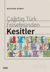 Çağdaş Türk Felsefesinden Kesitler - Çizgi Kitabevi