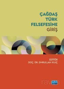 Çağdaş Türk Felsefesine Giriş - 1