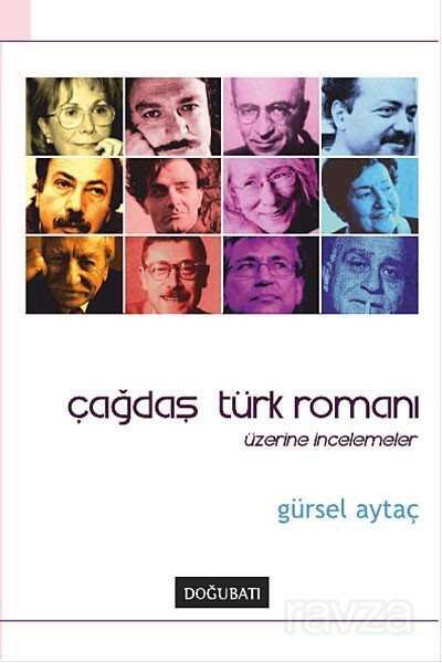 Çağdaş Türk Romanı Üzerine İncelemeler - 1