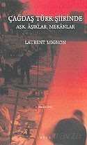 Çağdaş Türk Şiirinde Aşk, Aşıklar, Mekanlar - Hece Yayınları
