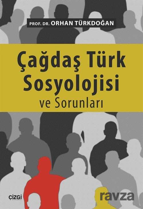 Çağdaş Türk Sosyolojisi ve Sorunları - Çizgi Kitabevi