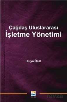 Çağdaş Uluslararası İşletme Yönetimi - Nisan Kitabevi