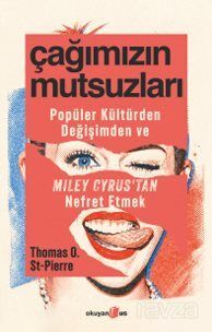 Çağımızın Mutsuzları - 1