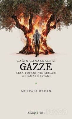 Çağın Çanakkale'si Gazze - 1