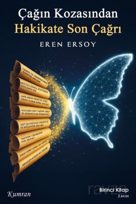 Çağın Kozasından Hakikate Son Çağrı - 1