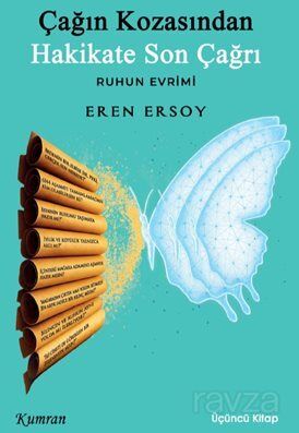 Çağın Kozasından Hakikate Son Çağrı - 1