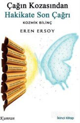 Çağın Kozasından Hakikate Son Çağrı - Kumran Yayınları