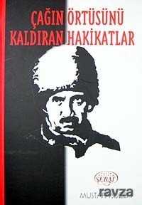 Çağın Örtüsünü Kaldıran Hakikatlar - Sebat Yayınları