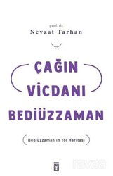 Çağın Vicdanı Bediüzzaman - Timaş Yayınları