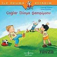 Çağlar Dünya Şampiyonu - İş Bankası Yayınları