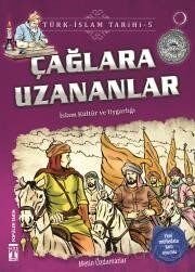 Çağlara Uzananlar / Türk İslam Tarihi 5 - 1
