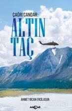 Çağrı Candar: Altın Taç - Akçağ Yayınları