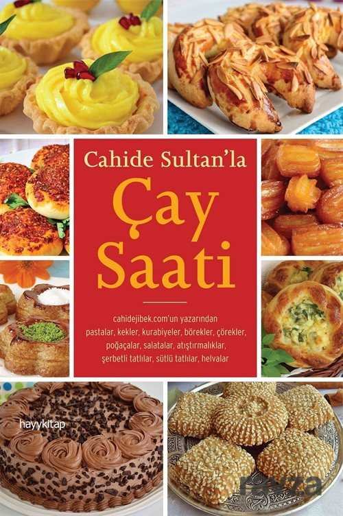 Cahide Sultan'la Çay Saati - 1