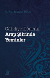 Cahiliye Dönemi Arap Şiirinde Yeminler - Fecr Yayınevi