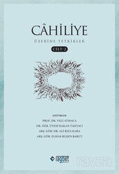 Cahiliye Üzerine Tetkikler 2 - Rağbet Yayınları