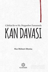 Cahiliye'de ve Hz. Peygamber Zamanında Kan Davası - Kuramer / Kuran Araştırmaları Merkezi