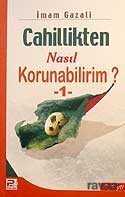 Cahillikten Nasıl Korunabilirim? 1 - 1