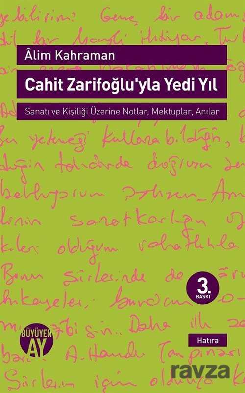 Cahit Zarifoğlu'yla Yedi Yıl - Büyüyenay Yayıncılık