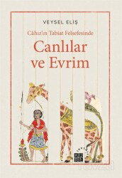 Cahız'ın Tabiat Felsefesinde Canlılar ve Evrim - Küre Yayınları