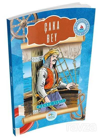 Çaka Bey - Maviçatı Yayınları
