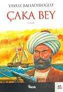 Çaka Bey - Nesil Yayınları