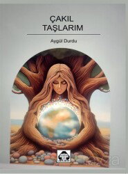 Çakıl Taşlarım - Alan Yayıncılık