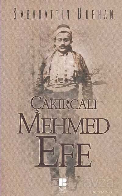 Çakırcalı Mehmed Efe - 1