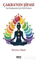 Çakra'nın Şifası / Yeni Başlayanlar İçin Özel Kılavuz - Gece Kitaplığı