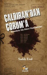 Çaldıran'dan Çorum'a Anadolu'da Alevi Katliamları - İtalik Yayınları